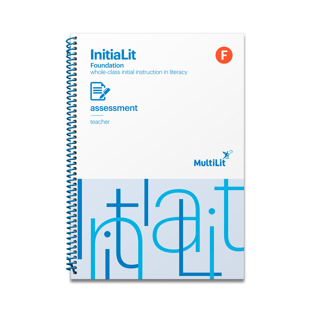 InitiaLit–Foundation Assessment Presentation Book