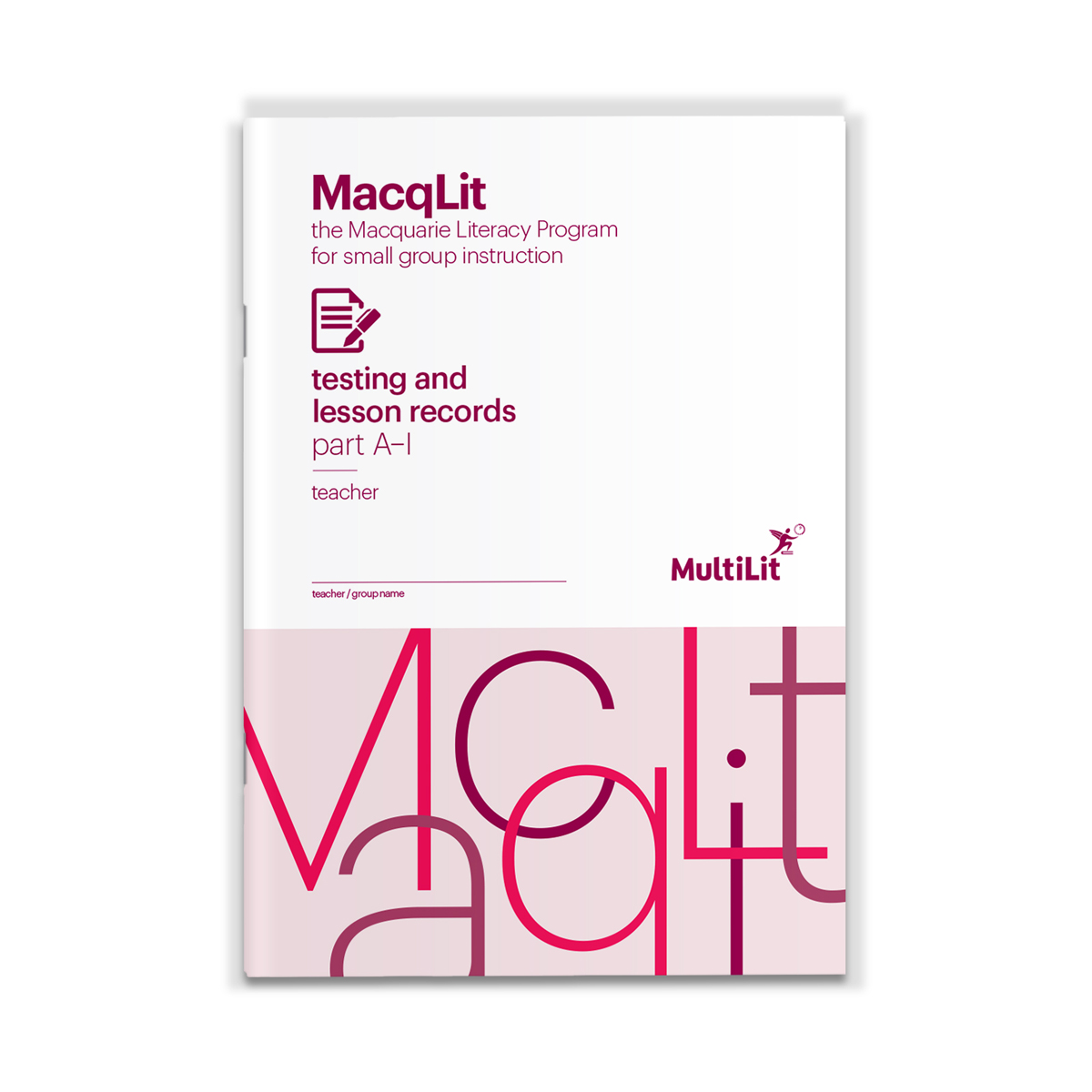 MacqLit Testing and Lesson Records Book