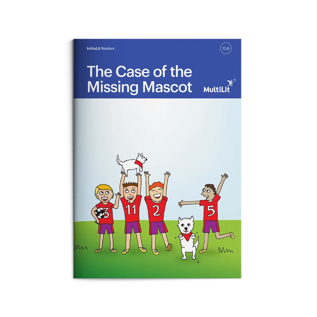 InitiaLit Reader 13.8 The Case of the Missing Mascot