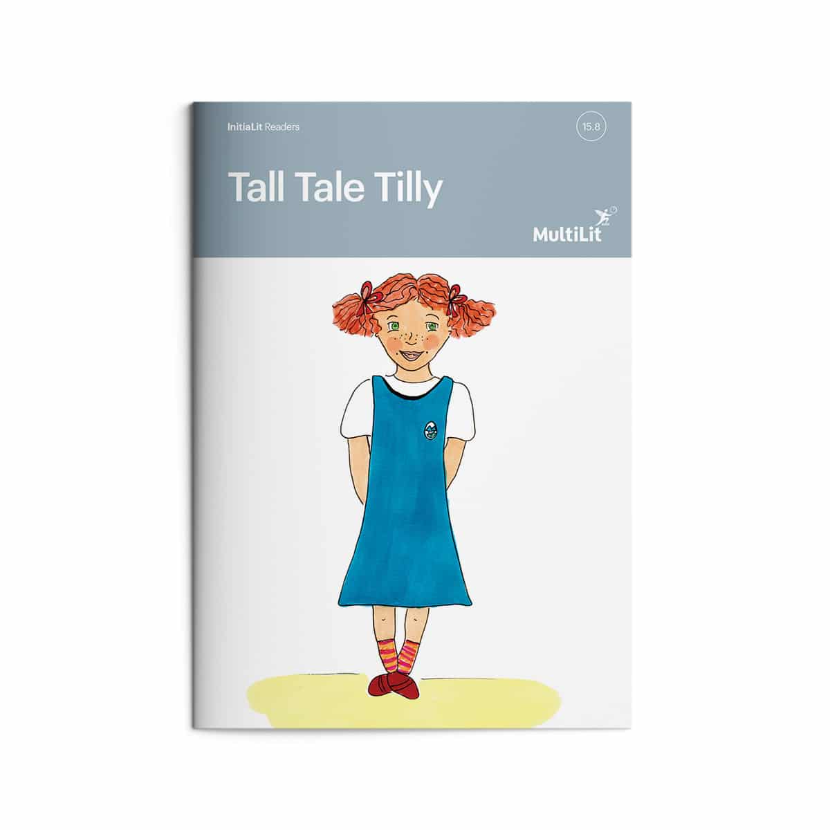 InitiaLit Reader 15.8 Tall Tale Tilly