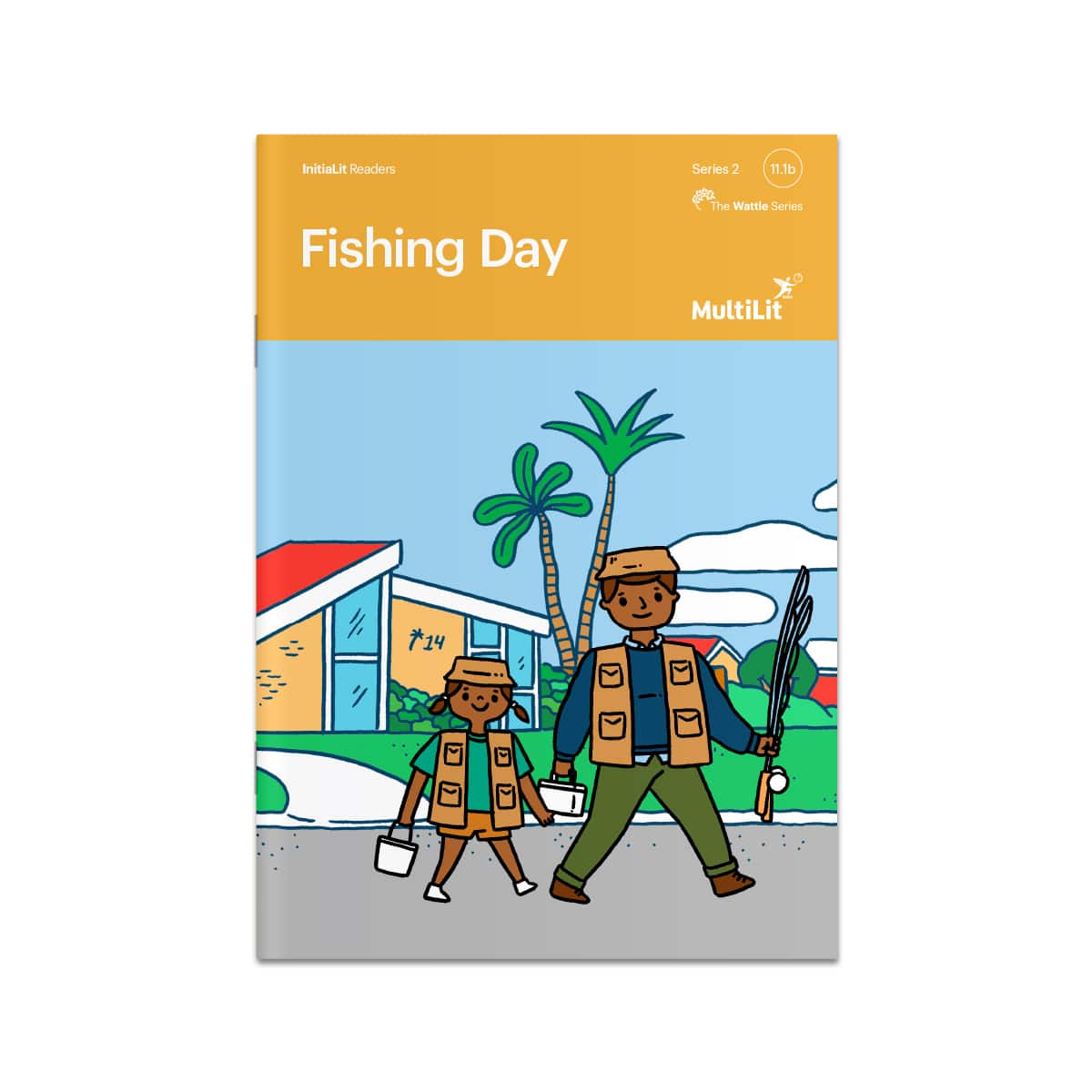 InitiaLit Reader 11.1b Fishing Day (The Wattle Series)