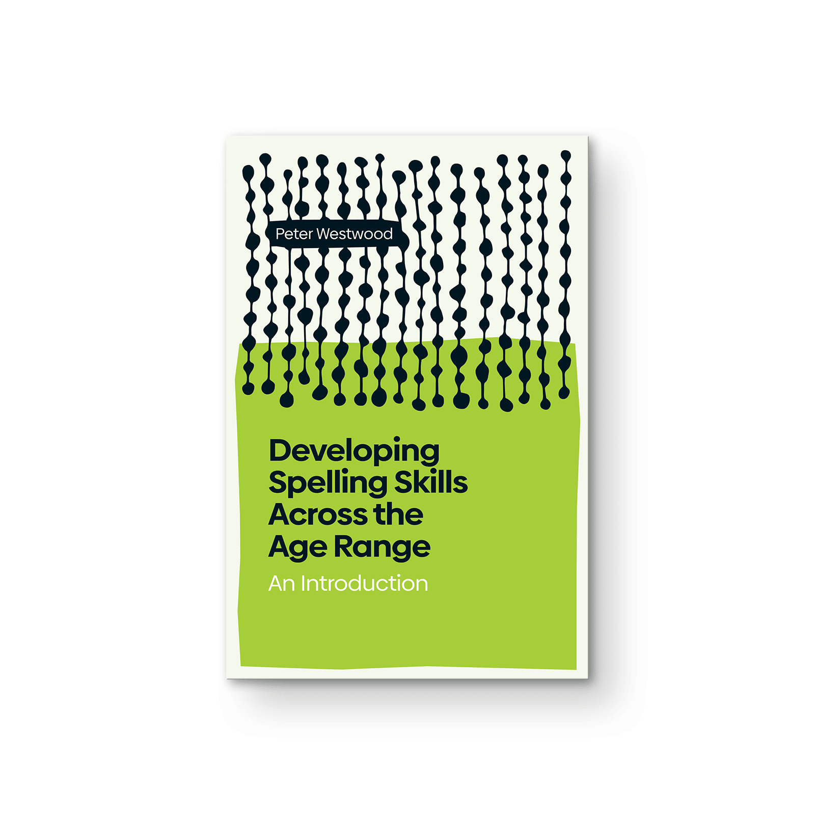 Developing spelling skills across the age range: an introduction