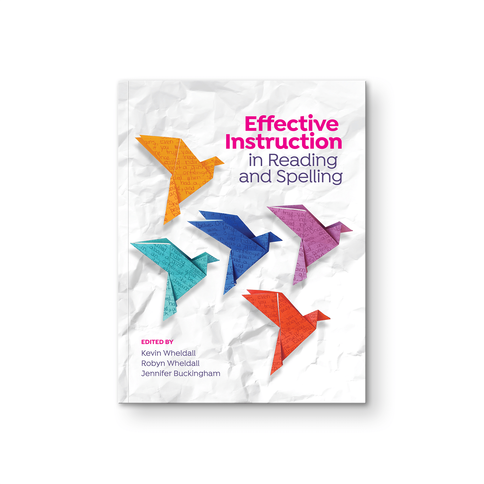 Effective instruction in reading and spelling