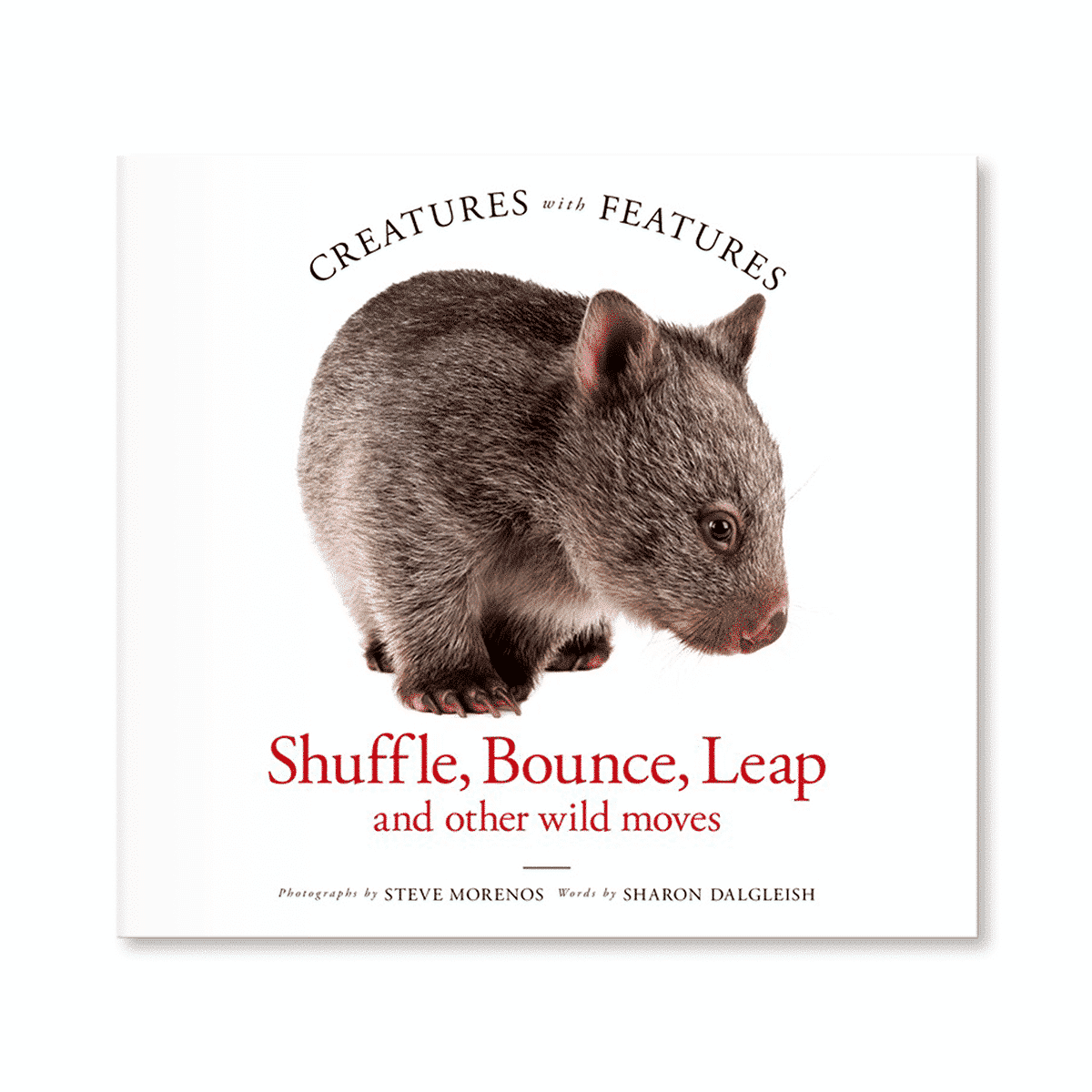 Creatures with Features: Shuffle, Bounce, Leap and other wild moves
