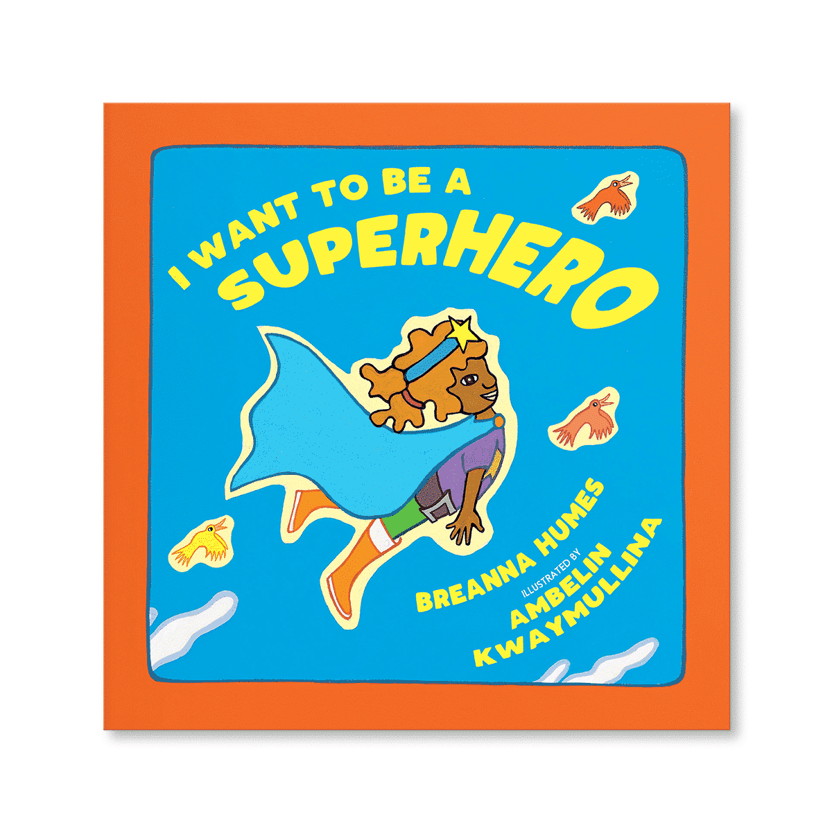 I Want to Be a Superhero