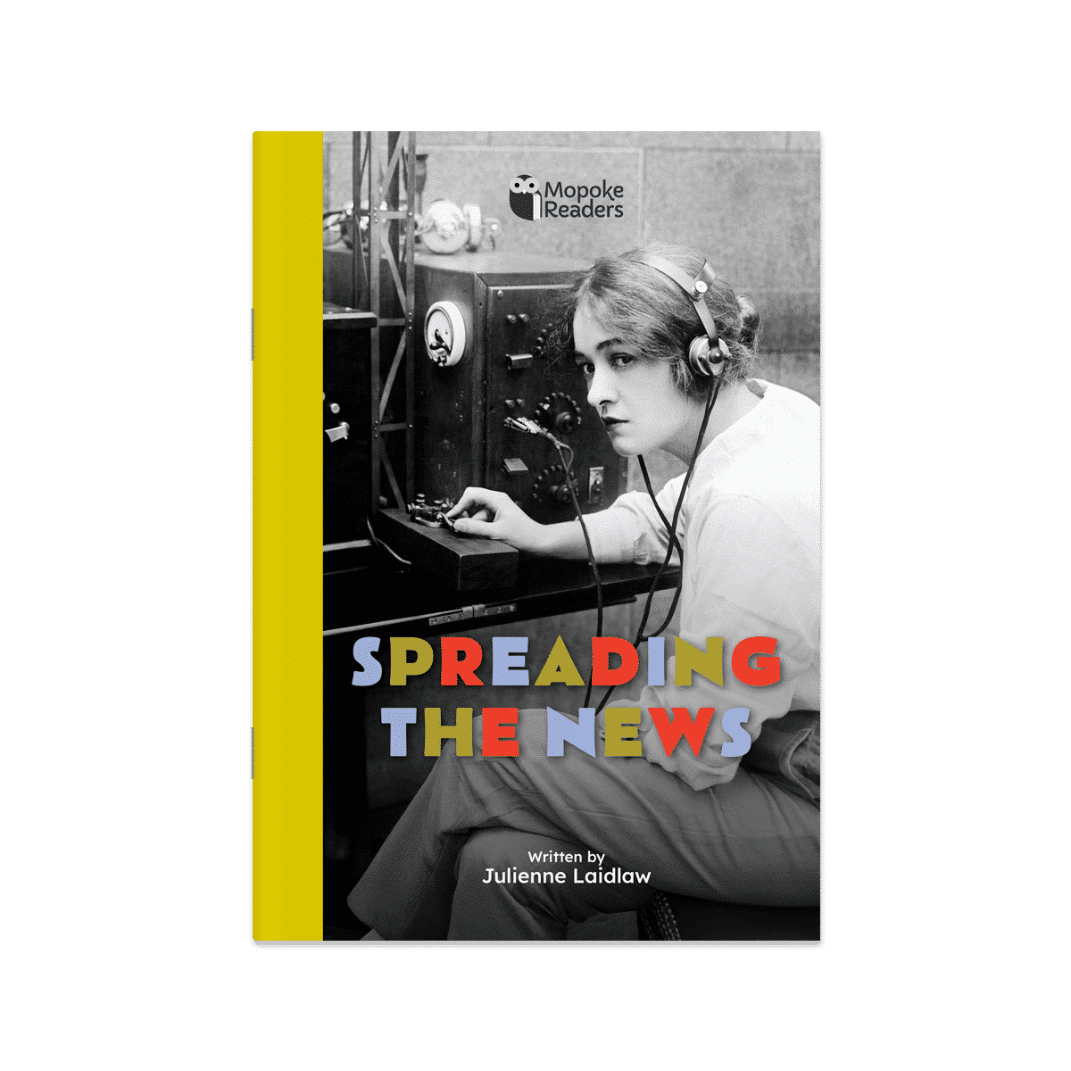 Spreading the News (Mopoke Readers, Set 5)